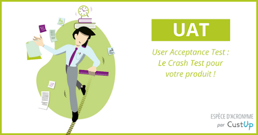 UAT - User Acceptance Test