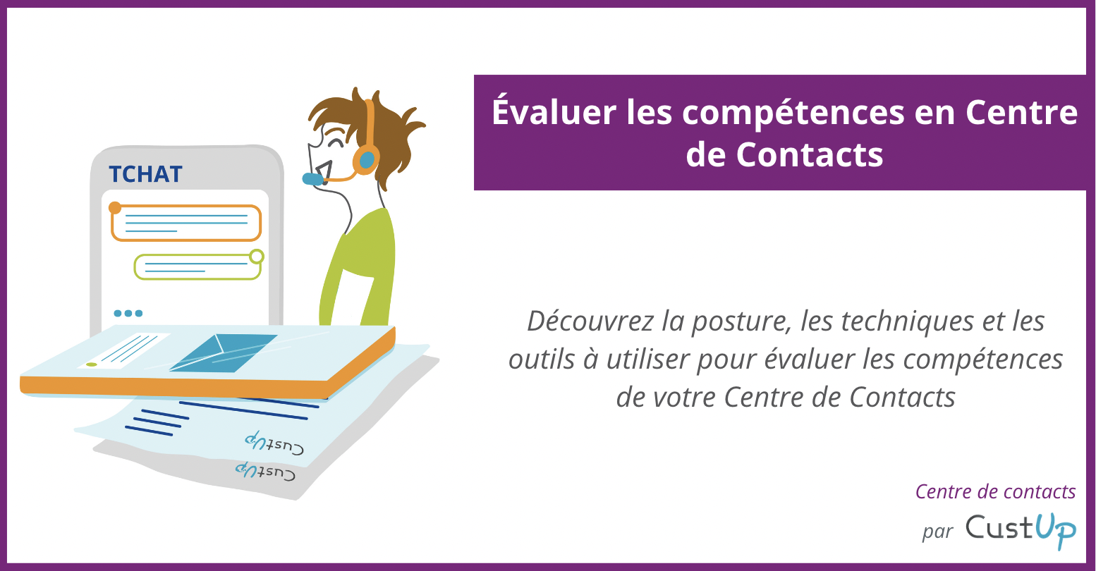 evaluer competences centre de contacts