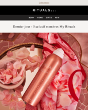 e-mailing - Santé Beauté - Rituals Cosmetics - B2C - Marketing fidélisation - Animation / Vie du Programme de Fidélité - Marketing Acquisition - Derniers jours - 