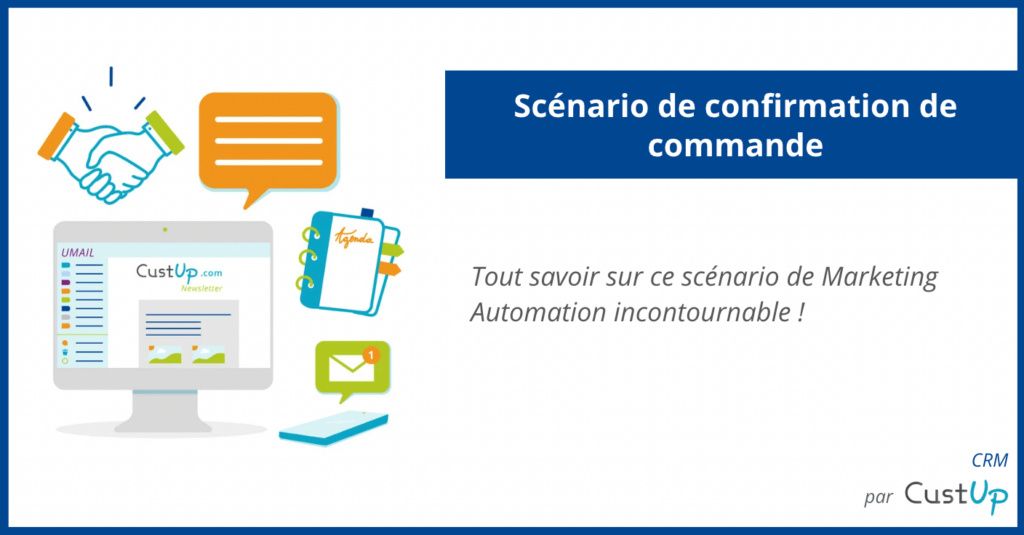 scenario marketing automation confirmation commande