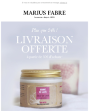 e-mailing - Marketing Acquisition - Derniers jours - Marius Fabre - 02/2024