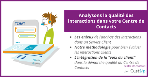 La qualité des interactions dans un Centre de Contacts