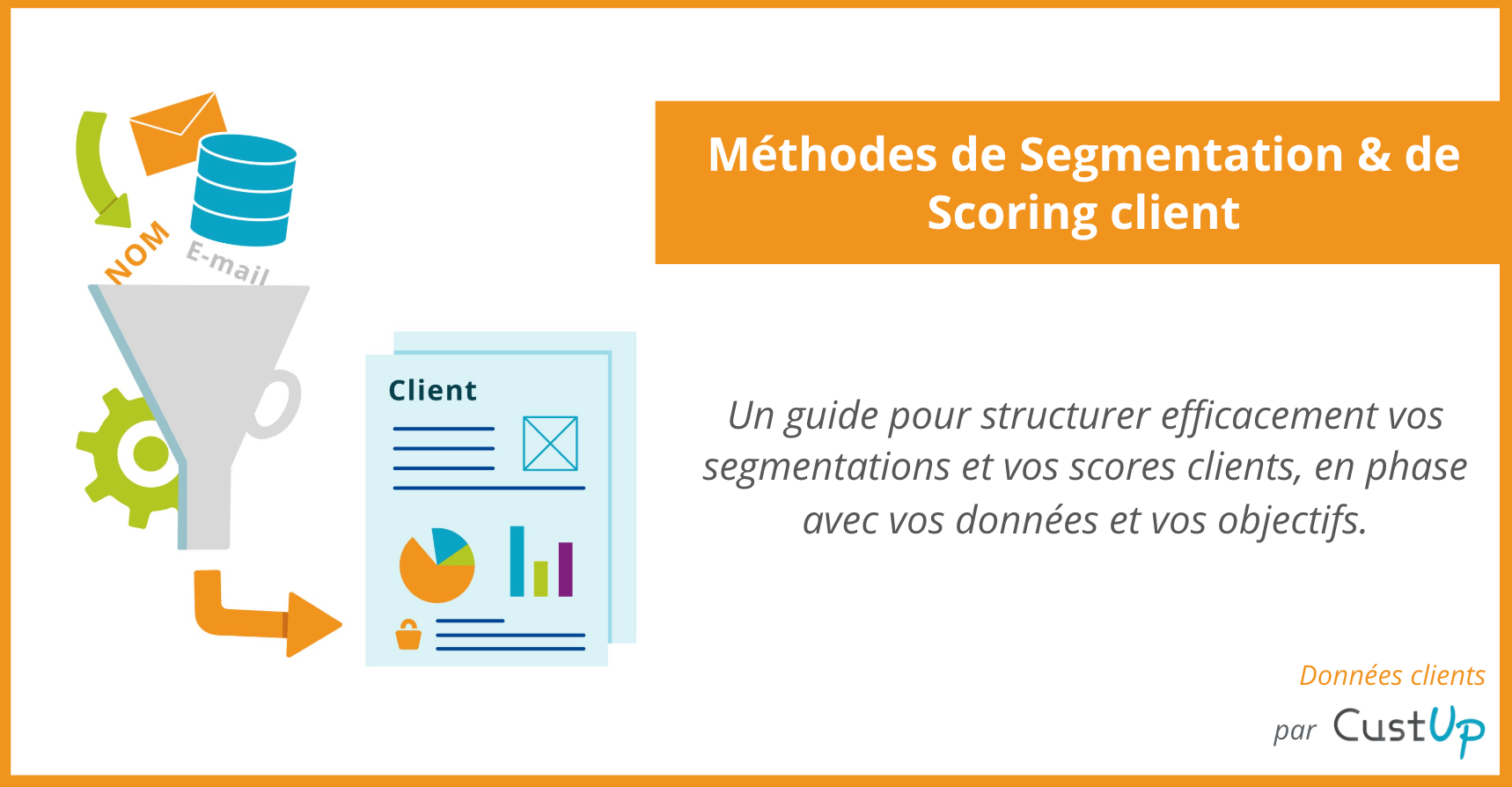 methodes segmentation scoring client