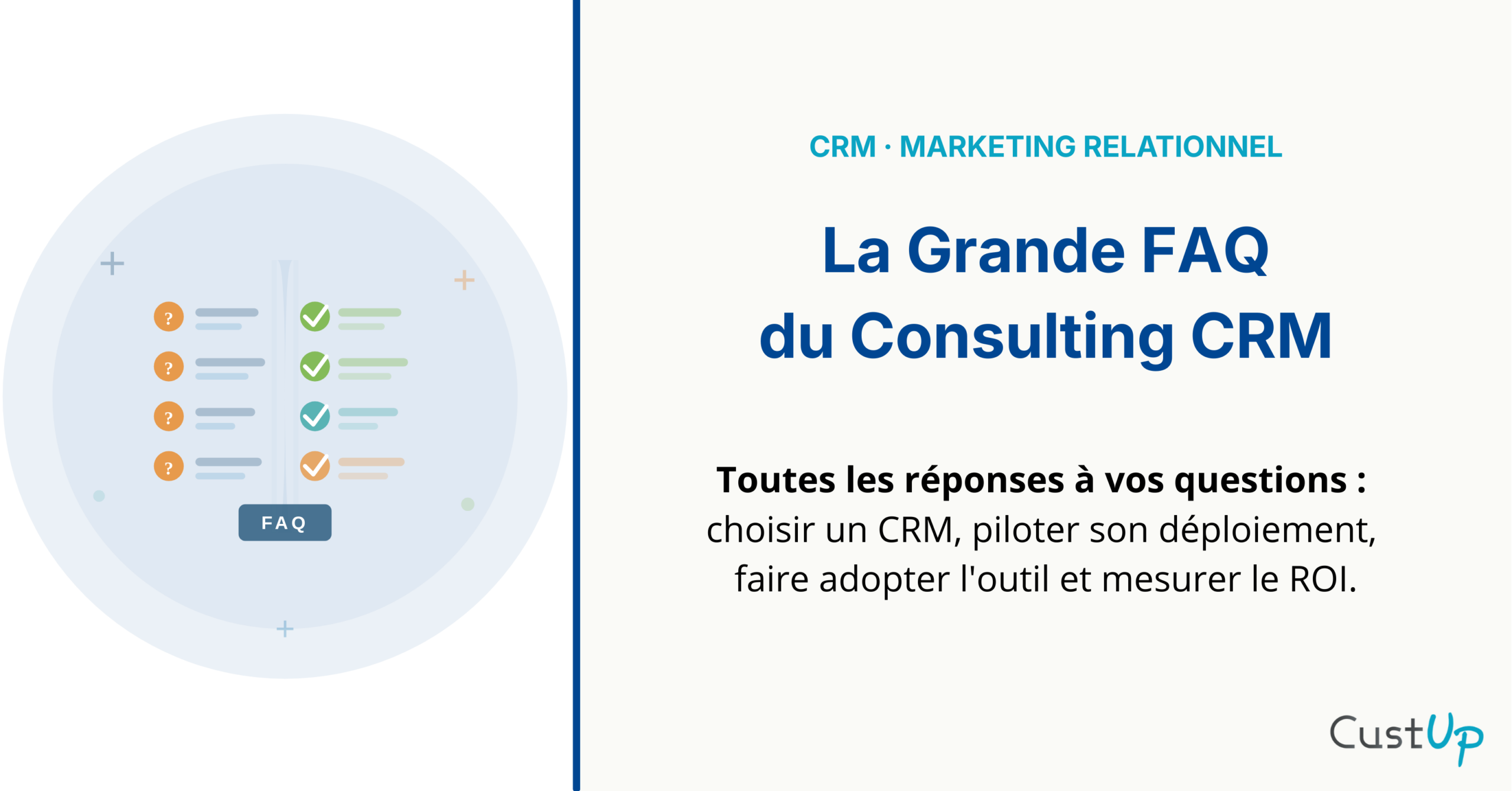 Les réponses à toutes vos questions sur le CRM